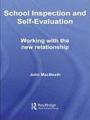 School Inspection and Self evaluation: working with the new relationship