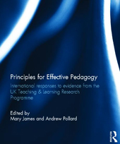 Principles for Effective Pedagogy: International responses to evidence from the UK Teaching & Learning Research Programme