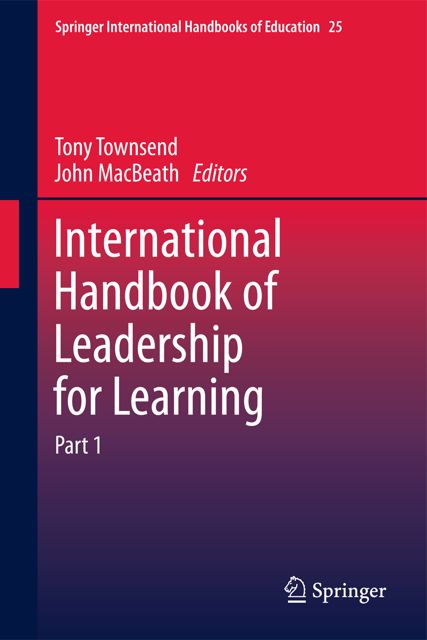 International Handbook of Leadership for Learning (Parts 1 & 2)