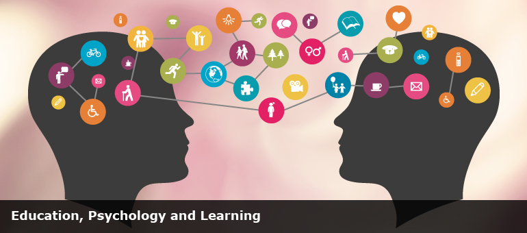 Education, Psychology and Learning : Faculty of Education