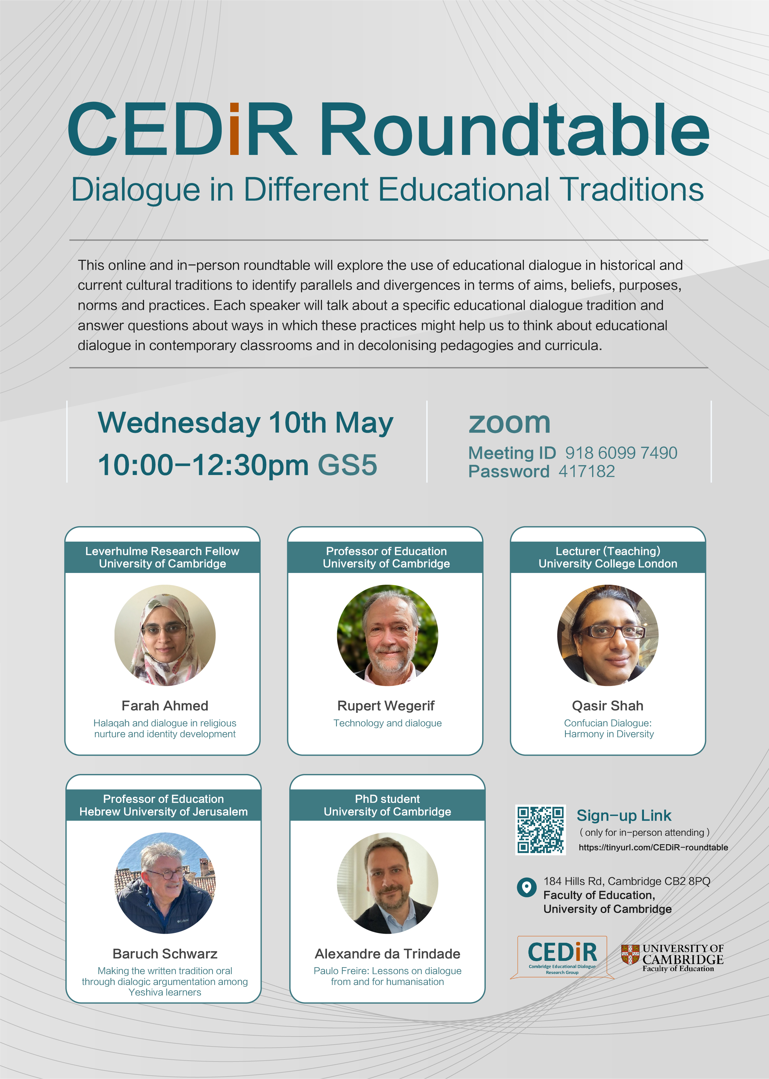 Poster announcing CEDiR roundtable: Dialogue in different educational traditions, 10th May 2023, GS5 in Faculty of Education and via zoom. Speakers announced.